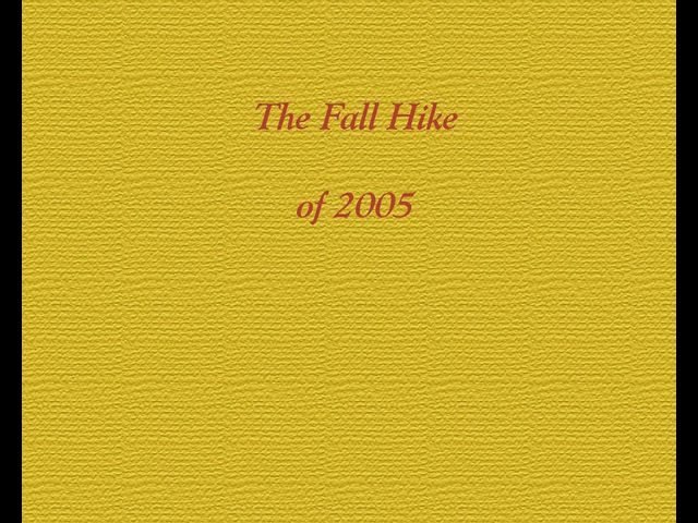 Fall Hike of 2005